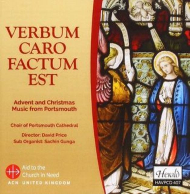 Verbum Caro Factum Est: Advent & Christmas Music from Portsmouth