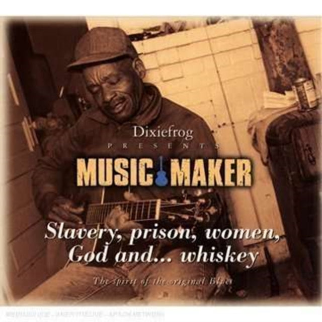 Music Maker - Slavery, Prison, Women...[european Import]