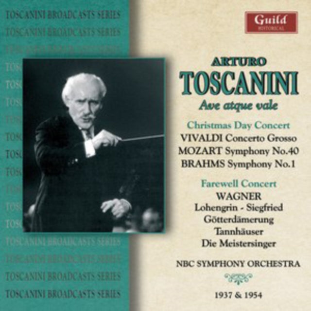 Arturo Toscanini: Ave Atque Vale