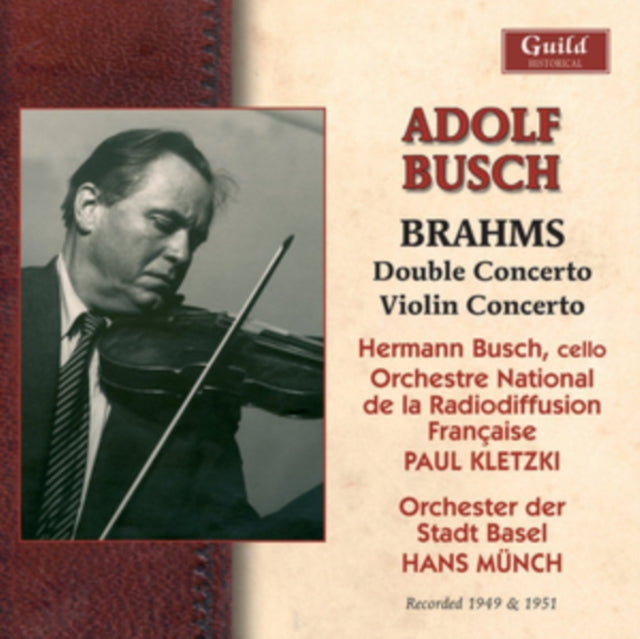 Adolf Busch: Brahms: Double Concerto/Violin Concerto