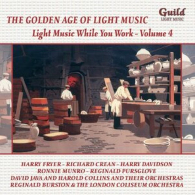 The Golden Age of Light Music: Light Music While You Work