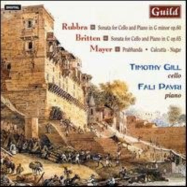 Cello and Piano Works (Timothy Gill, Fali Pavri)