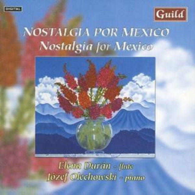 Nostalgia for Mexico/duran, Olechowski