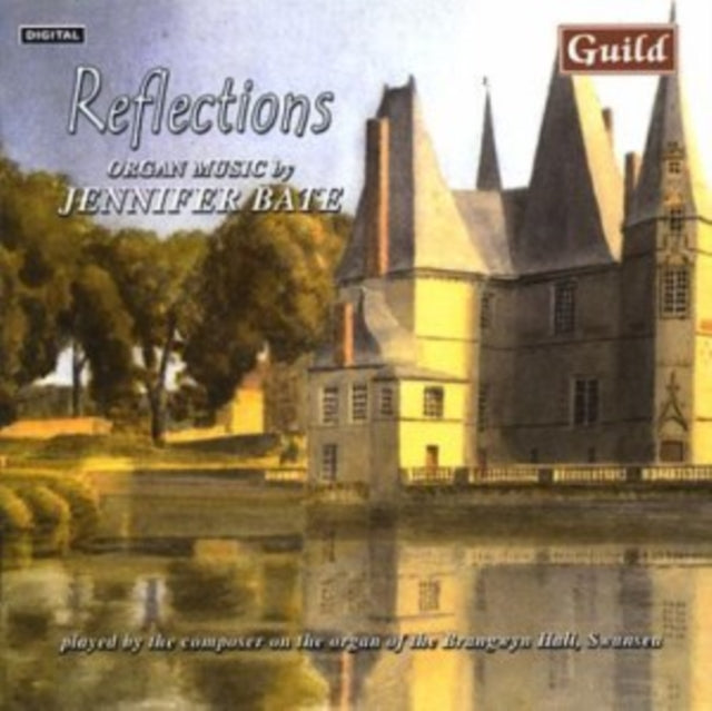 Reflections - Organ Music By Jennifer Bate