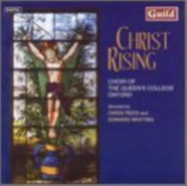 Christ Rising (Choir of Queen's Coll, Rees)