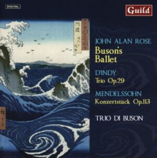 John Alan Rose: Buson's Ballet/D'Indy: Trio, Op. 29/...