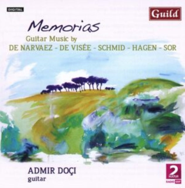 Memorias: Guitar Music By De Narvaez/De Visée/Schmid/Hagen/Sor
