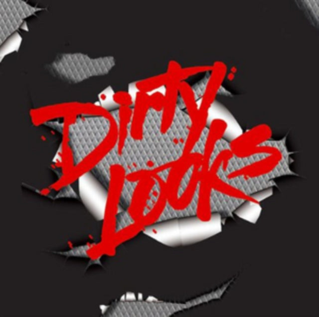 Dirty Looks + Dirty Looks EP