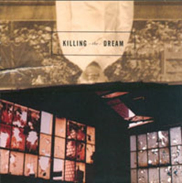 Killing the Dream