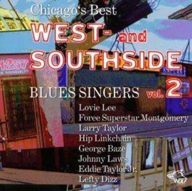 Chicago's Best West and Southside Blues Singers Vol. 2