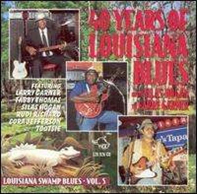 Louisiana Swamp Blues Vol 5