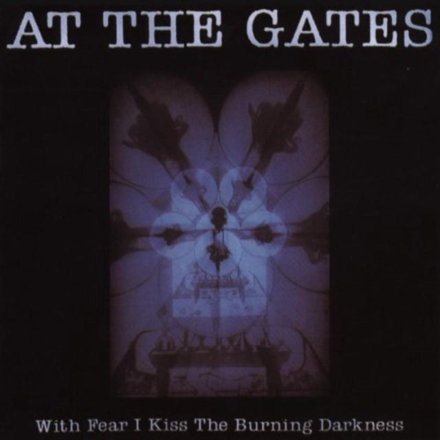 With Fear I Kiss the Burning Darkness