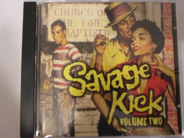 Savage Kick Vol. 2