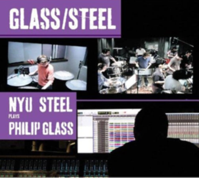 Nyu Steel Plays Philip Glass