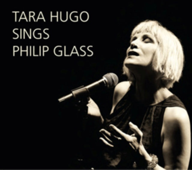 Tara Hugo Sings Philip Glass