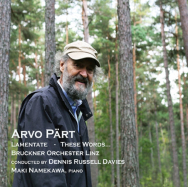 Arvo Pärt: Lamentate/These Words...