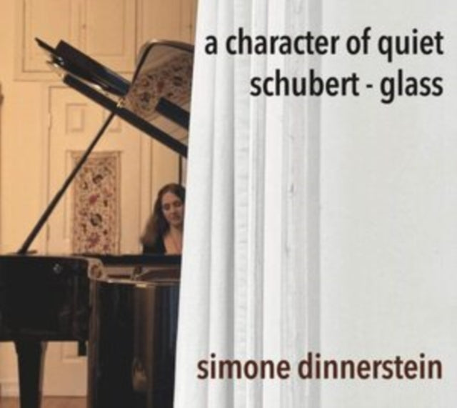 Schubert/Glass: A Character of Quiet