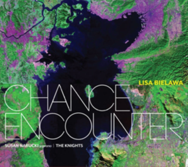 Lisa Bielawa: Chance Encouter
