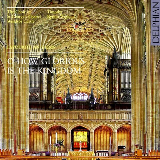 O How Glorious Is the Kingdom