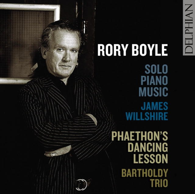 Rory Boyle: Music for Solo Piano/Phaethon's Dancing Lesson