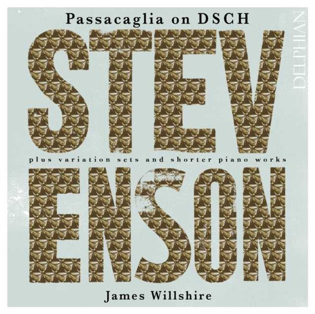 Stevenson: Passacaglia On DSCH...