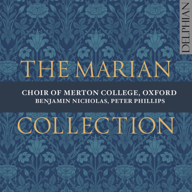 Choir of Merton College, Oxford: The Marian Collection
