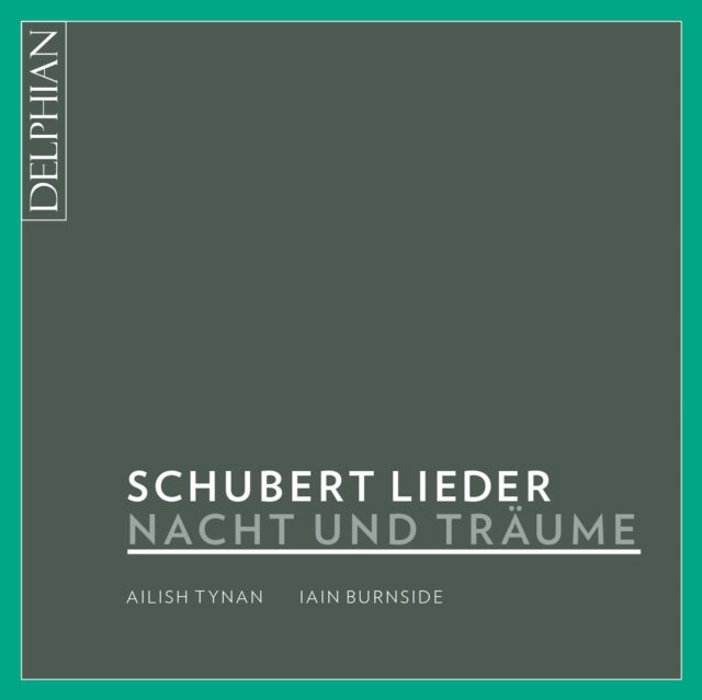 Schubert: Lieder - Nacht Und Träume