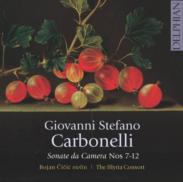 Giovanni Stefano Carbonelli: Sonate Da Camera Nos. 7-12