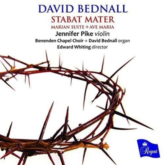 David Bednall: Stabat Mater/Marian Suite/Ave Maria