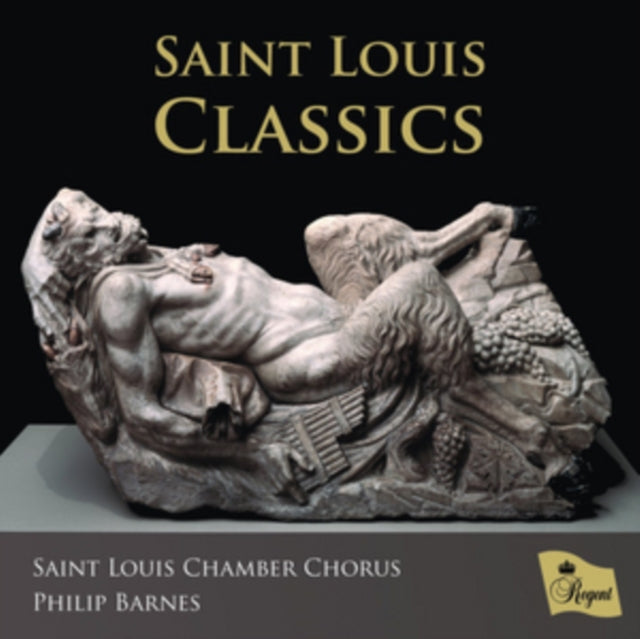 Saint Louis Chamber Chorus: Saint Louis Classics