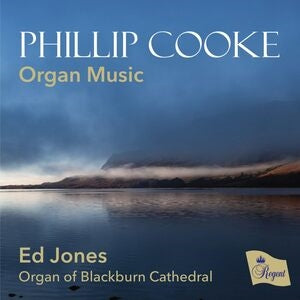 Phillip Cooke: Organ Music
