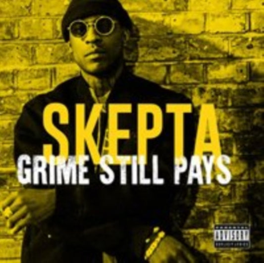 Grime Still Pays