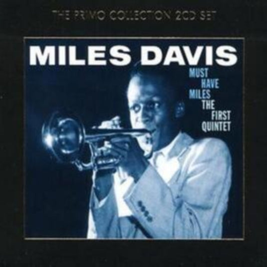 Must-have Miles (The First Quintet)