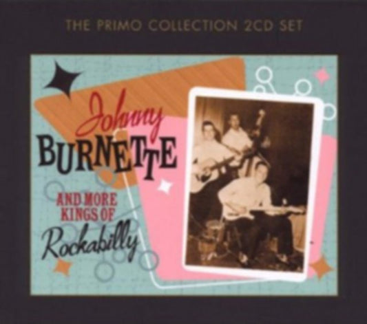 Johnny Burnette and More Kings of Rockabilly