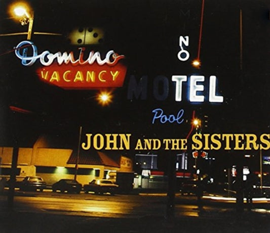 John and the Sisters
