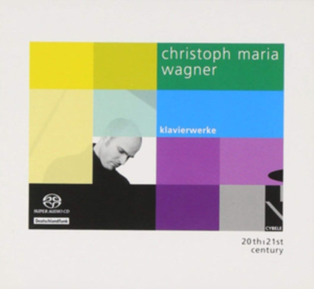 Christoph Maria Wagner: Klavierwerke