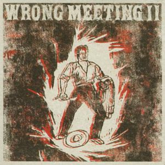 Wrong Meeting Ii