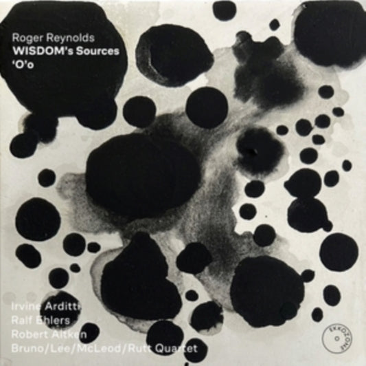 Roger Reynolds: Wisdom's Sources/O'o