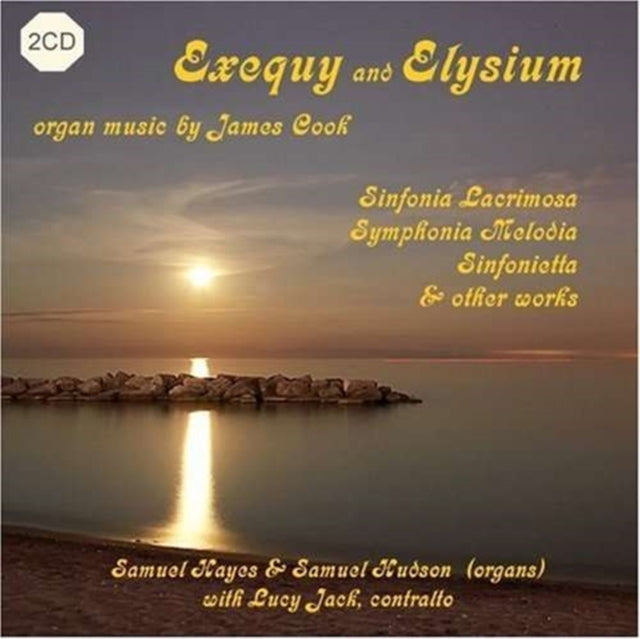 Exequy and Elysium: Organ Music (Hayes, Hudson)