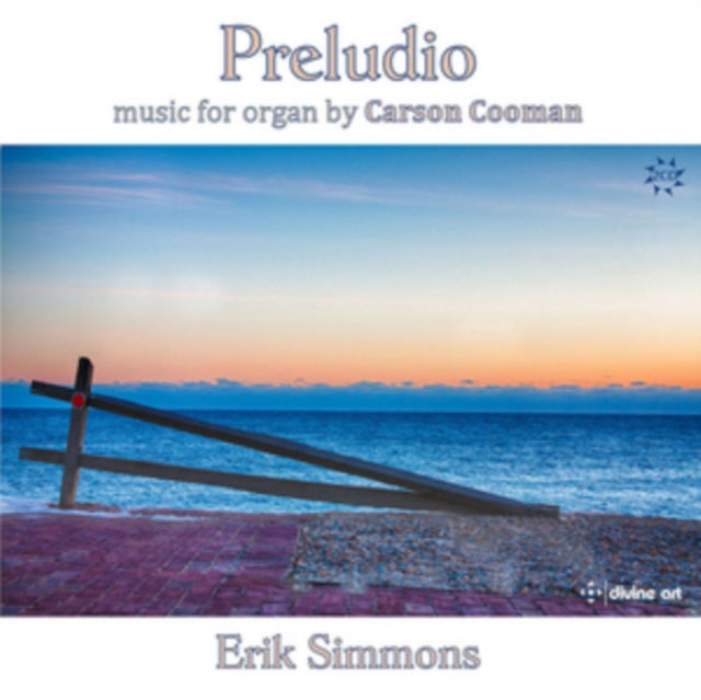Preludio: Music for Organ By Carson Cooman
