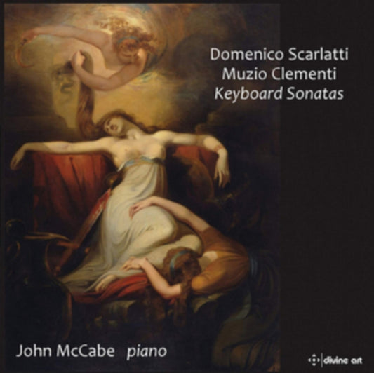 Domenico Scarlatti/Muzio Clementi: Keyboard Sonatas