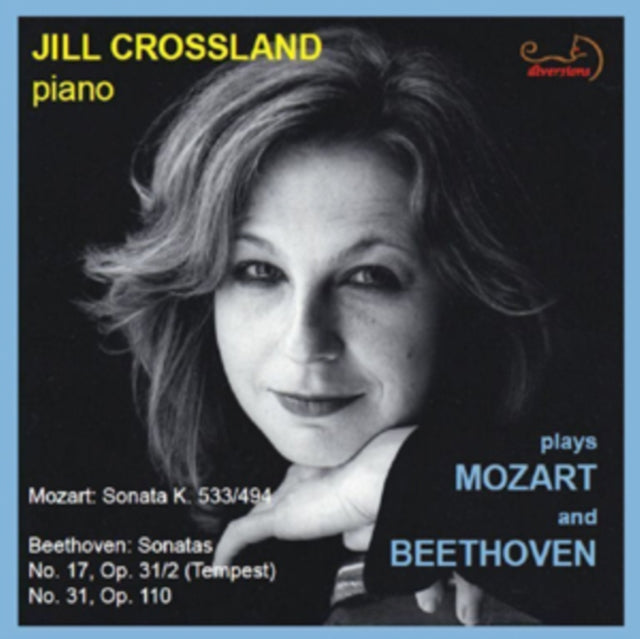 Jill Crossland Plays Mozart and Beethoven