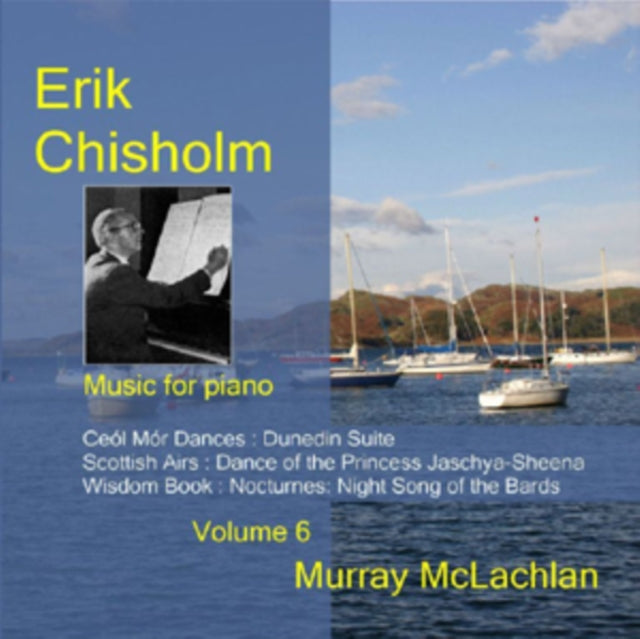 Erik Chisholm: Music for Piano