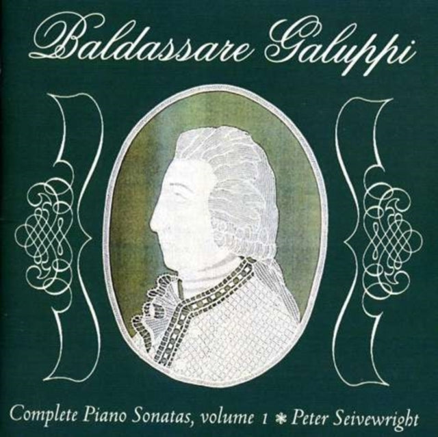 Baldassare Galuppi: Complete Piano Sonatas