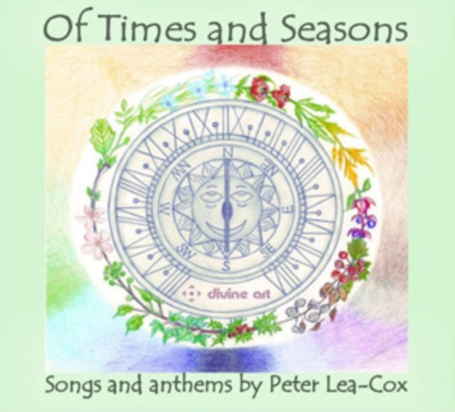 Of Times and Seasons: Songs and Anthems By Peter Lea-Cox