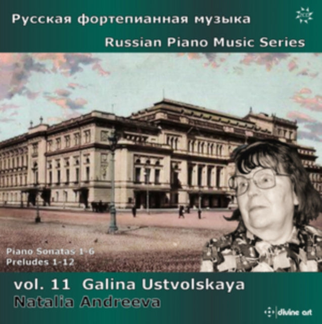 Galina Ustvolskaya: Piano Sonatas 1-6/Preludes 1-12