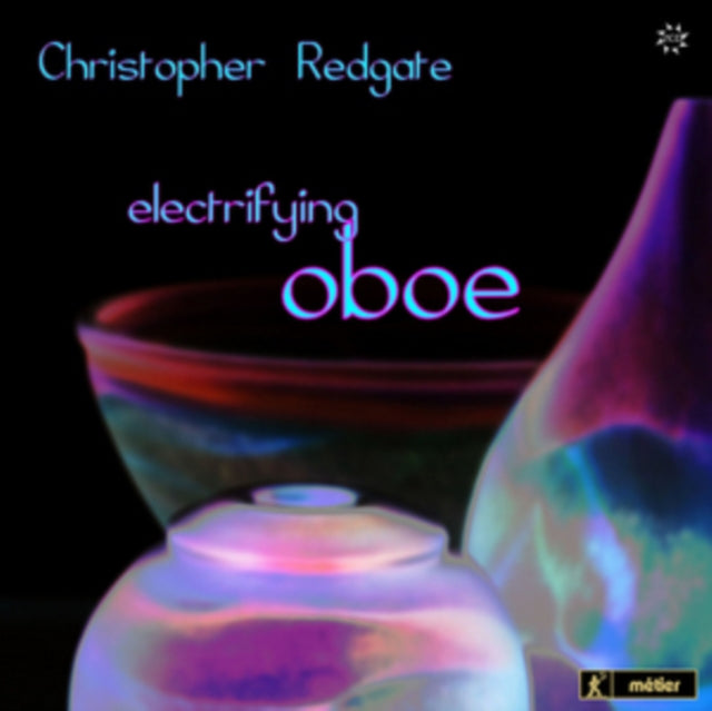 Christopher Redgate: Electrifying Oboe