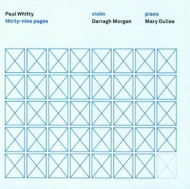 Paul Whitty: Thirty-nine Pages