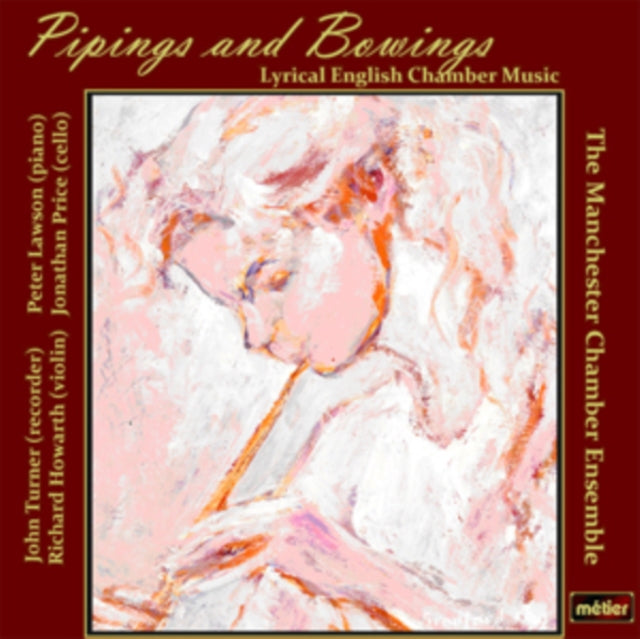 Pipings and Bowings: Lyrical English Chamber Music