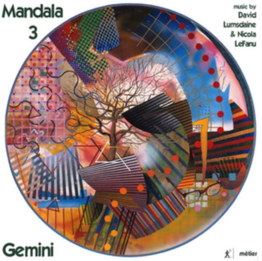 David Lumsdaine/Nicola LeFanu: Mandala 3